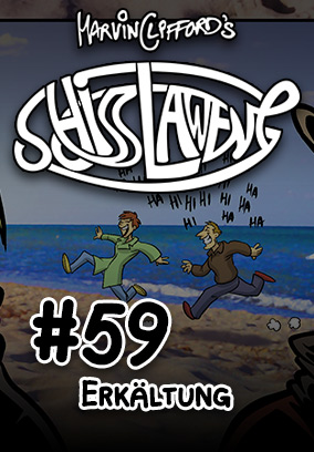 Schisslaweng 59 - Erkältung