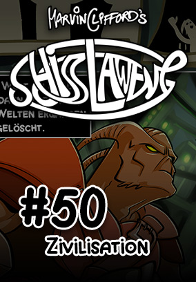 Schisslaweng 50 - Zivilisation