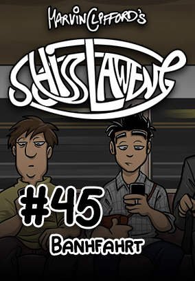 Schisslaweng 45 - Bahnfahrt