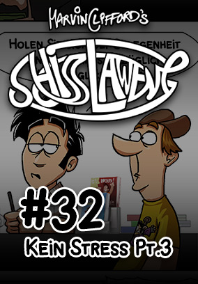 Schisslaweng 32 - Kein Stress Pt.3