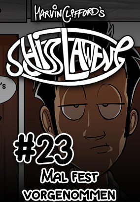 Schisslaweng 23 - Mal fest vorgenommen