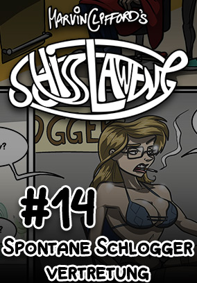 Schisslaweng 14: Spontane Schlogger Vertretung