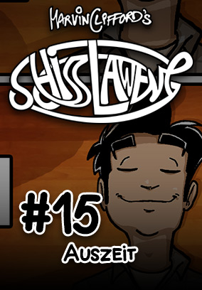 Schisslaweng 15: Auszeit