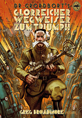 Dr. Grordborts glorreicher Wegweiser zum Triumph