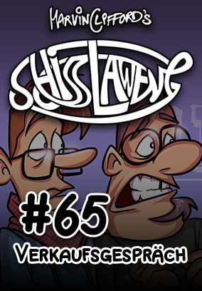 Schisslaweng 65 - Verkaufsgespräch