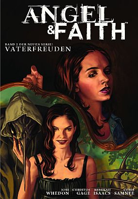 Angel & Faith 2 - Vaterfreuden