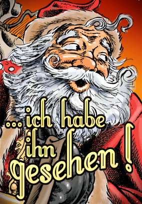 Heiligabend: ... ich habe ihn gesehen!