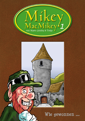 Mikey MacMikey: Wie gewonnen ...