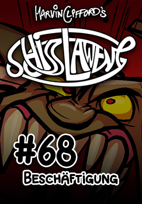 Schisslaweng 68 - Beschäftigung