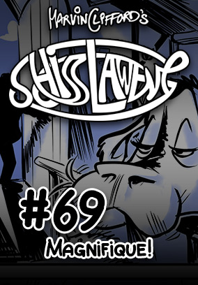 Schisslaweng 69 - Magnifique!