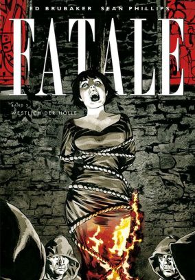 Fatale 3: Westlich der Hölle