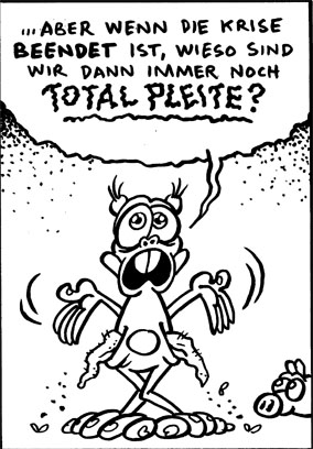 Schweinevogel 008 - " Die Krise ist vorbei-ei-ei !!!"