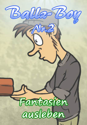 Fantasien ausleben