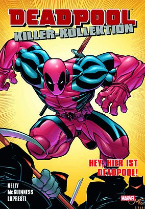 Deadpool Killer-Kollektion 2: Hey, hier ist Deadpool!