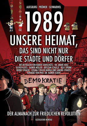 1989 – Unsere Heimat – Der Almanach zur Friedlichen Revolution