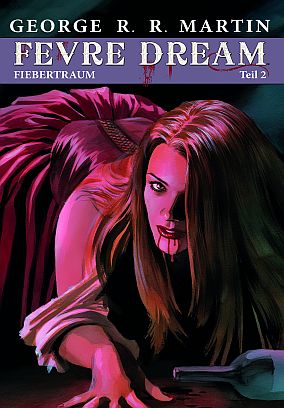George R. R. Martin: Fevre Dream - Fiebertraum 2