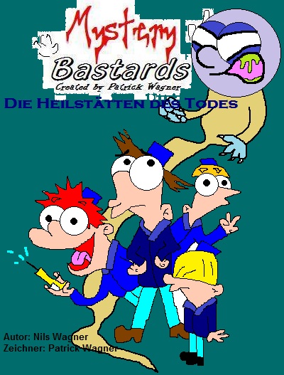 Mystery Bastards: Die Heilstätten des Todes