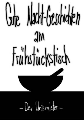 Gute Nacht-Geschichten am Frühstückstisch