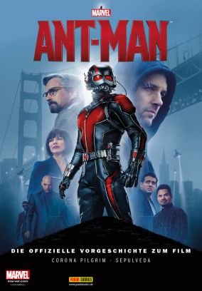Ant-Man: Die offizielle Vorgeschichte zum Film