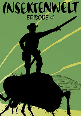 Insektenwelt Episode 4