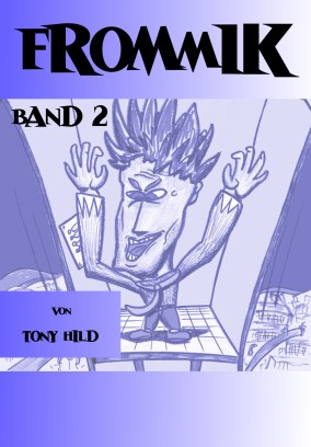 Frommik Band 2