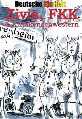 Deutsche Einheit: Zivis, FKK und Krankenschwestern
