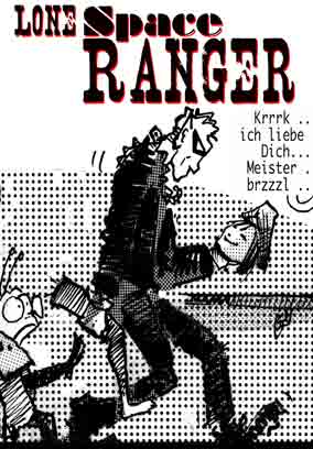 Lone Space Ranger & The Fucking Space Guerillas