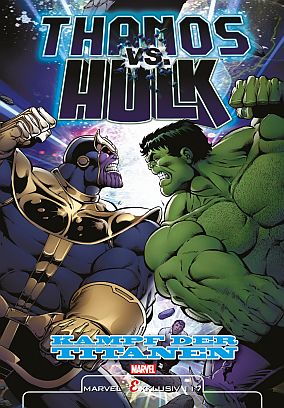 MARVEL EXKLUSIV 117: THANOS VS. HULK - KAMPF DER TITANEN