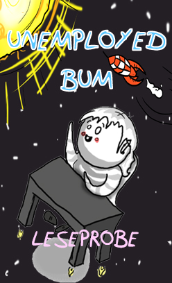 Unemployed Bum Leseprobe