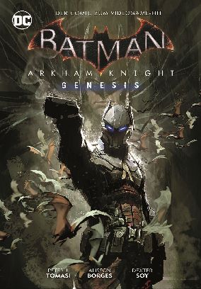 BATMAN ARKHAM KNIGHT: GENESIS