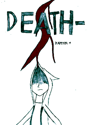 Death-S Kapitel 1