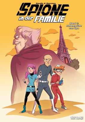 Spione in der Familie - Band 1: Liebesgrüße von Opa