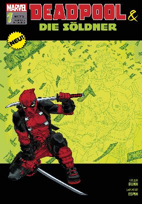 DEADPOOL UND DIE SÖLDNER 1