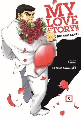 MY LOVE STORY!! ORE MONOGATARI 5