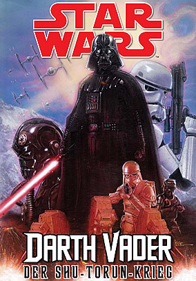 STAR WARS: DARTH VADER - DER SHU-TORUN-KRIEG