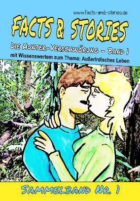FACTS & STORIES - Sammelband 1: Die Hunter-Verschwörung