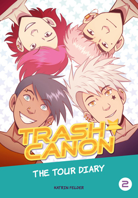 TRASH CANON - The Tour Diary - Band 2