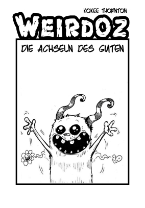 Weirdoz - #9/2018 Die Achseln des Guten