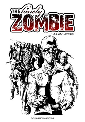 The lonely ZOMBIE - Teil 1 von 4
