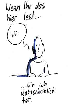 HELLO - oder: any better way to die