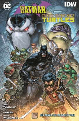 BATMAN/TEENAGE MUTANT NINJA TURTLES: DER DUNKLE RITTER IN NEW YORK
