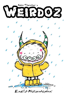 Weirdoz - #15/2018 Endlich Pfützenhüpfen!