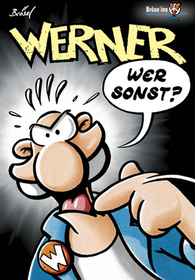 WERNER – WER SONST?