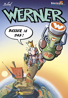 WERNER – BESSER IS DAS!