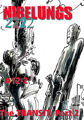 NIBELUNGS #12-2: The TRANSIT, Part 2
