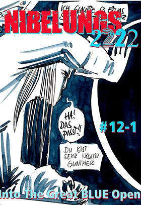 NIBELUNGS #12-1: The TRANSIT - Into The Great BLUE Open