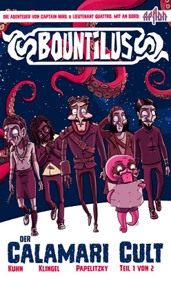 Bountilus – Der Calamari Cult – Teil 1