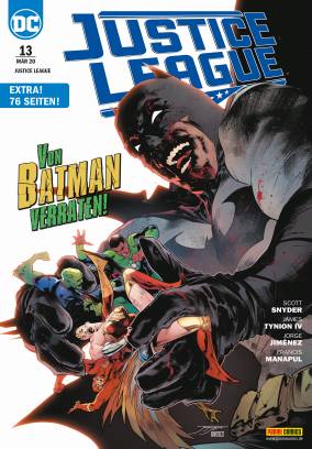 Justice League 13: Von Batman verraten!
