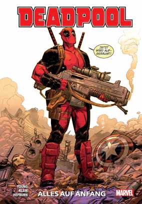 Deadpool Paperback 1: Alles auf Anfang