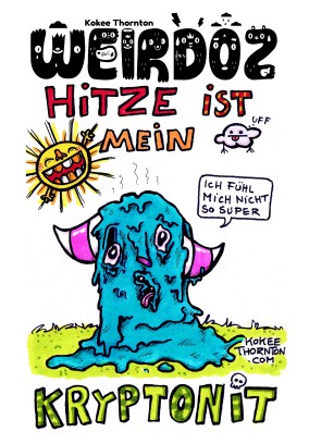 Weirdoz - #27/2020 - Hitze ist mein Kryptonit